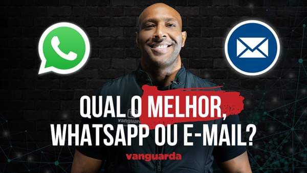 Capa de WhatsApp ou e-mail, qual é o melhor?