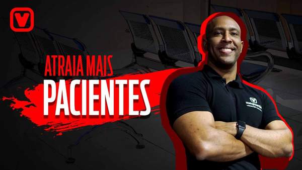 Capa de Como atrair mais pacientes para o seu consultório?